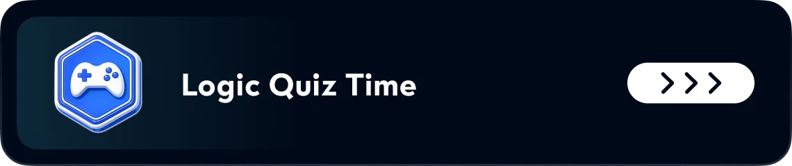 Logic Quiz Time